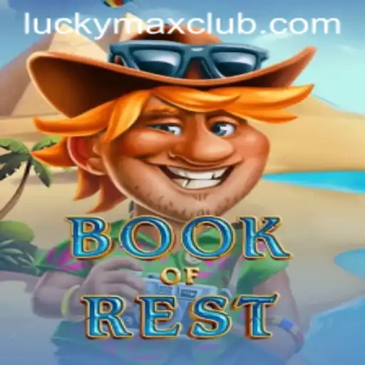 Exploring the Enchanting World of 'Book of Rest' and the Quest for 'Lucky Max'
