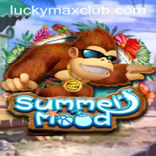 Exploring the World of SummerMood: A New Gaming Experience with Lucky Max