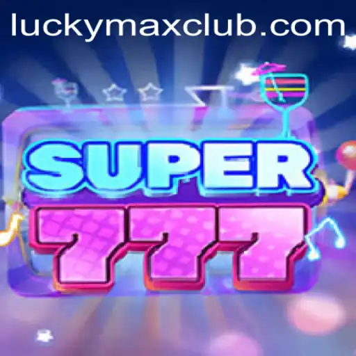 Exploring the Thrilling World of Super777 and Its Lucky Max Feature
