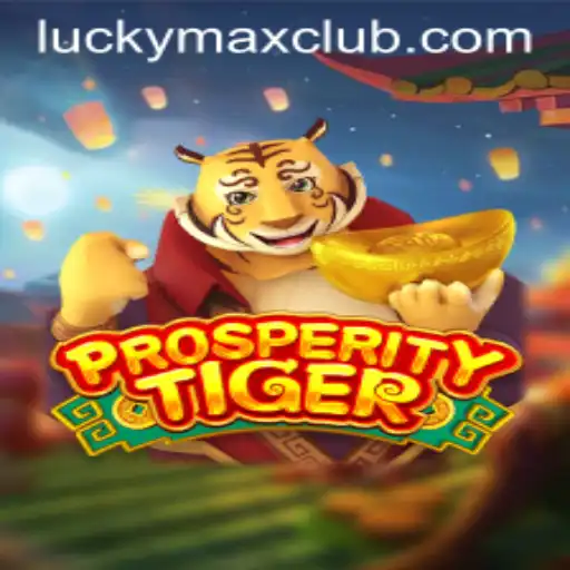 Exploring ProsperityTiger: Your Path to Becoming the Lucky Max